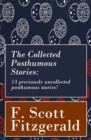 Image for Collected Posthumous Stories: 13 previously uncollected posthumous stories!