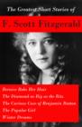 Image for Greatest Short Stories of F. Scott Fitzgerald: Bernice Bobs Her Hair + The Diamond as Big as the Ritz + The Curious Case of Benjamin Button + The Popular Girl + Winter Dreams