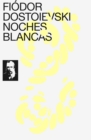 Image for Noches blancas (texto completo)