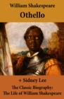 Image for Othello (The Unabridged Play) + The Classic Biography: The Life of William Shakespeare
