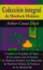 Image for Coleccion integral de Sherlock Holmes (Estudio en Escarlata, El Signo de los cuatro, Las Aventuras de Sherlock Holmes, Las Memorias de Sherlock Holmes, El Sabueso de los Baskerville): (Estudio en Escarlata, El Signo de los cuatro, Las Aventuras de Sherlock Holmes, Las Memorias de Sherlock Holmes, El Sabueso de los Baskerville)