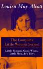 Image for Complete Little Women Series: Little Women, Good Wives, Little Men, Jo&#39;s Boys