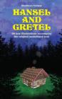 Image for Hansel and Gretel: 28 new illustrations accompany the original unabridged text: Fixed Layout