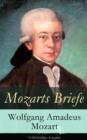 Image for Mozarts Briefe Vollstandige Ausgabe: Ausgewahlt Korrespondenz (1769 - 1791)