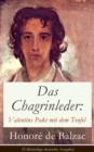 Image for Das Chagrinleder: Valentins Pakt mit dem Teufel (Vollstandige deutsche Ausgabe): Die todlichen Wunsche