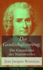 Image for Der Gesellschaftsvertrag: Die Grundsatze des Staatsrechtes (Vollstandige deutsche Ausgabe): Prinzipien des politischen Rechtes