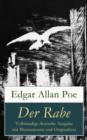 Image for Der Rabe - Vollstandige deutsche Ausgabe mit Illustrationen und Originaltext: Mit einer Biografie von Edgar Allan Poe