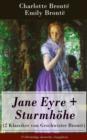 Image for Jane Eyre + Sturmhohe (2 Klassiker von Geschwister Bronte) - Vollstandige deutsche Ausgaben: Wuthering Heights + Jane Eyre, die Waise von Lowood: Eine Autobiographie