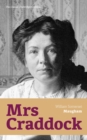 Image for Mrs Craddock (The Classic Unabridged Edition): Dramatic Love Story by the prolific British Playwright, Novelist and Short Story Writer, author of &amp;quote;The Painted Veil&amp;quote;, &amp;quote;Of Human Bondage&amp;quote;, &amp;quote;Cakes and Ale&amp;quote;, &amp;quote;The Magician&amp;quote; and &amp;quote;The Moon and Sixpen