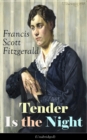 Image for Tender Is the Night (Unabridged): Autobiographical Novel from the author of The Great Gatsby, The Beautiful and Damned, The Curious Case of Benjamin Button and Babylon Revisited