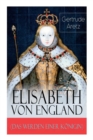 Image for Elisabeth von England (Das Werden einer K nigin)