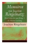 Image for Memoiren von Joachim Ringelnatz : Mein Leben bis zum Kriege + Als Mariner im Krieg