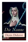 Image for Die Nonne : Historischer Roman: Basiert auf der Tatsache