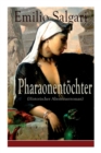Image for Pharaonent chter (Historischer Abenteuerroman) - Vollst ndige Deutsche Ausgabe