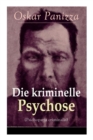 Image for Die kriminelle Psychose (Psichopatia criminalis)