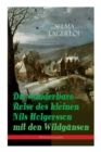 Image for Die wunderbare Reise des kleinen Nils Holgersson mit den Wildgansen (Weihnachtsausgabe)