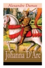 Image for Johanna D&#39;Arc : Historischer Roman aus dem Leben der Jungfrau von Orleans