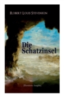 Image for Die Schatzinsel (Illustrierte Ausgabe)