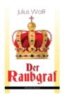 Image for Der Raubgraf (Mittelalter-Roman)