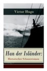 Image for Han der Isl nder : Historischer Schauerroman: Basiert auf einer nordischen Legende
