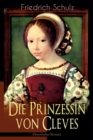 Image for Die Prinzessin von Cleves (Historischer Roman) : Klassiker der franzoesischen Literatur
