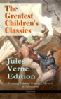 Image for Greatest Children's Classics - Jules Verne Edition: 16 Exciting Tales of Courage, Mystery &amp; Adventure (Illustrated)