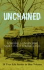 Image for Unchained -- Powerful &amp; Unflinching Narratives of Former Slaves