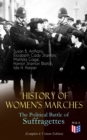 Image for History of Women&#39;s Marches - The Political Battle of Suffragettes (Complete 6 Volume Edition)