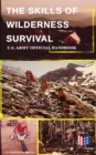 Image for Skills of Wilderness Survival - U.S. Army Official Handbook