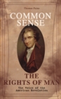 Image for Common Sense &amp; The Rights of Man - The Voice of the American Revolution