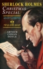 Image for Sherlock Holmes Christmas Special: The Blue Carbuncle - Sherlock&#39;s Christmas Case &amp; 63 Other Sherlock Holmes Thrillers in One Holiday Edition: Illustrated: A Study in Scarlet, The Sign of Four, The Hound of the Baskervilles, The Valley of Fear, How Watson Learned the Trick, The Return of Sherlock Holmes, The Crown Diamond, His Last Bow...