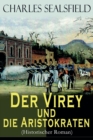 Image for Der Virey und die Aristokraten (Historischer Roman)