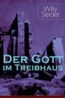 Image for Der Gott im Treibhaus