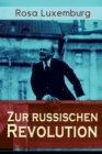 Image for Zur russischen Revolution : Kritik der Leninschen Revolutionstheorie