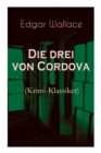 Image for Die drei von Cordova (Krimi-Klassiker) : Detektivroman des ber hmten Krimiautors