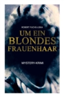 Image for Um ein blondes Frauenhaar (Mystery-Krimi)