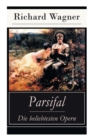Image for Parsifal - Die beliebtesten Opern : Die Legende um den Heiligen Gral