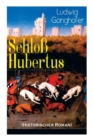 Image for Schloss Hubertus (Historischer Roman)
