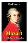 Image for Mozart - Sein Leben und Schaffen