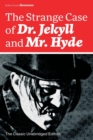 Image for The Strange Case of Dr. Jekyll and Mr. Hyde (The Classic Unabridged Edition)