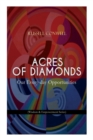 Image for Acres of Diamonds : Our Every-day Opportunities (Wisdom &amp; Empowerment Series): Inspirational Classic of the New Thought Literature - Opportunity, Success, Fortune and How to Achieve It