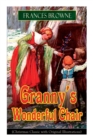 Image for Granny&#39;s Wonderful Chair (Christmas Classic with Original Illustrations) : Children&#39;s Storybook