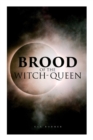 Image for The Brood of the Witch-Queen
