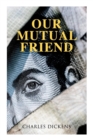 Image for Our Mutual Friend : Illustrated Edition