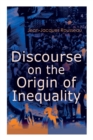 Image for Discourse on the Origin of Inequality
