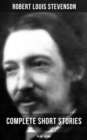 Image for Robert Louis Stevenson: Complete Short Stories in One Volume