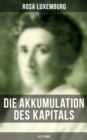 Image for Die Akkumulation Des Kapitals (Alle 3 Bande)