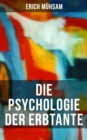 Image for Die Psychologie der Erbtante