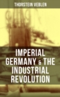 Image for Imperial Germany &amp; The Industrial Revolution