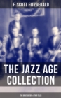 Image for THE JAZZ AGE COLLECTION - The Great Gatsby &amp; Other Tales
